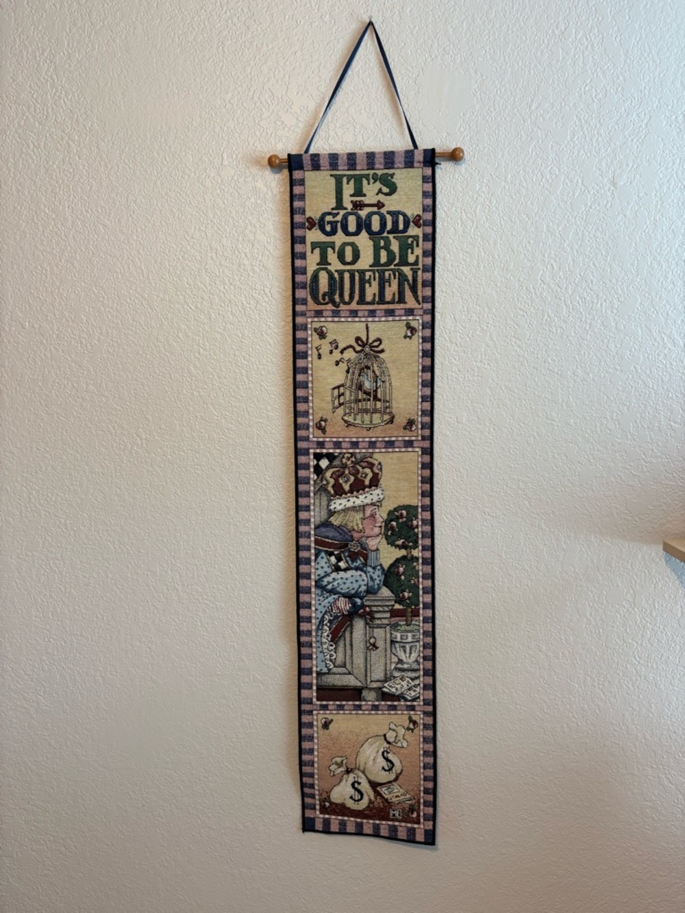 Mary Engelbreit Tapestry Bell
Pull Wall Hanging "It's Good To Be Queen"